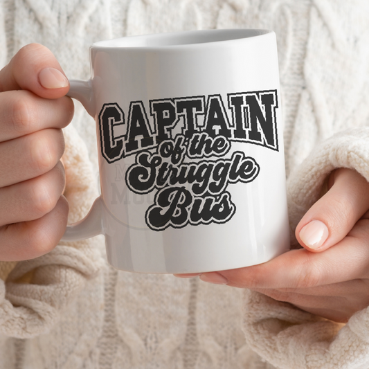 Struggle Bus Mug