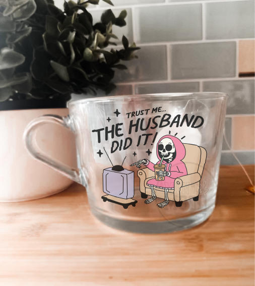 The Husband Did It | Glass Mug